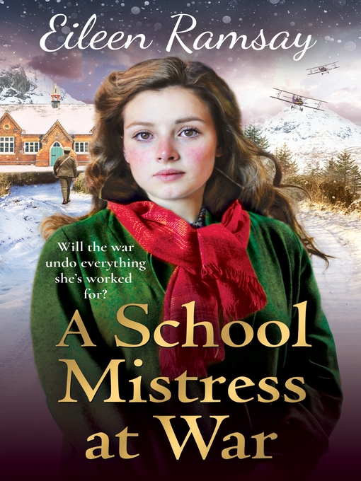 Title details for A Schoolmistress at War by Eileen Ramsay - Available